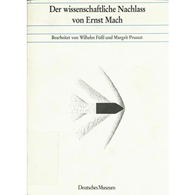 Abbildung von Der wissenschaftliche Nachlass von Ernst Mach (Abhandlungen und Berichte / Neue Folge)