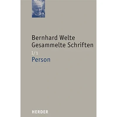 Abbildung von Gesammelte Schriften: Person (Bernhard Welte Schriften)