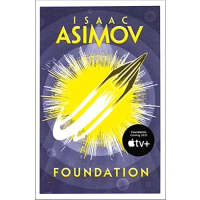 Abbildung von Foundation: The greatest science fiction series of all time, now a major from Apple TV+ (The Foundation Trilogy)