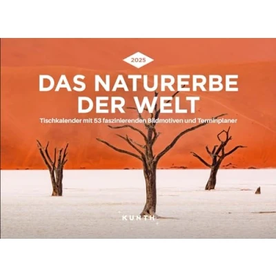 Abbildung von Das Naturerbe der Welt KUNTH Tischkalender 2025: Wochenkalender mit faszinierenden Fotomotiven und einem praktischen Terminplaner (KUNTH Wochenplaner)