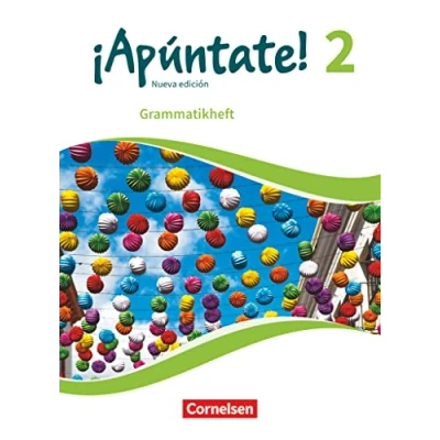Abbildung von ¡Apúntate! Spanisch als 2. Fremdsprache Ausgabe 2016 Band 2: Grammatikheft