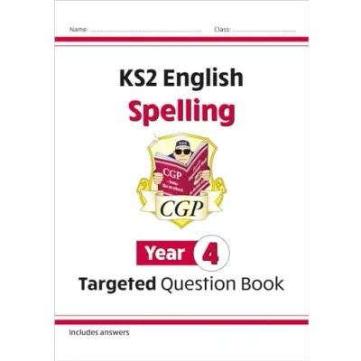 Abbildung von KS2 English Year 4 Spelling Targeted Question Book (with Answers) (CGP English)