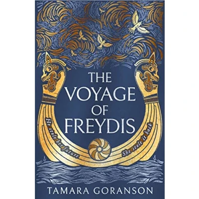 Abbildung von The Voyage of Freydis: An epic new feminist retelling and debut novel Viking adventure forbidden love (The Vinland Saga)