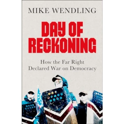 Abbildung von Day of Reckoning: How the Far Right Declared War on Democracy