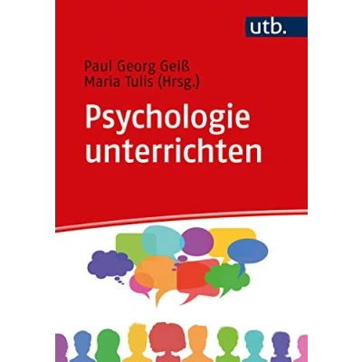 Abbildung von Psychologie unterrichten: Fachdidaktische Grundlagen für Deutschland, Österreich und die Schweiz