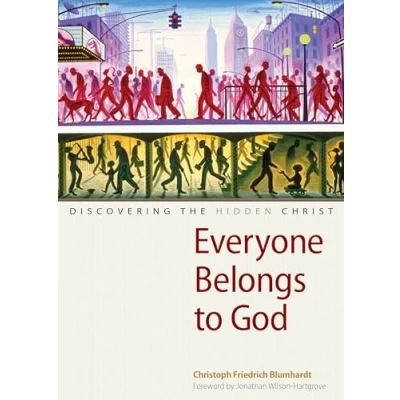 Abbildung von Everyone Belongs to God: Discovering the Hidden Christ