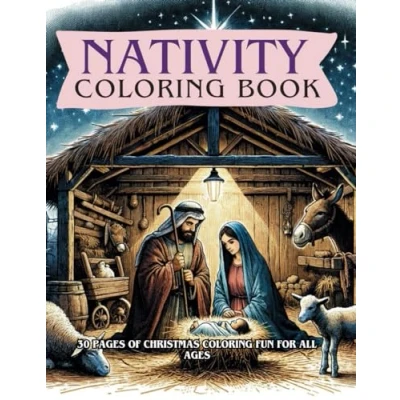 Abbildung von Nativity Coloring Book: 30 Pages Of Christmas Fun For All Ages