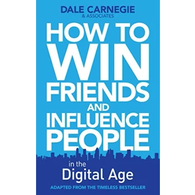 Abbildung von How to Win Friends and Influence People in the Digital Age
