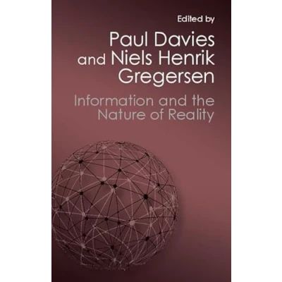 Abbildung von Information and the Nature of Reality: From Physics To Metaphysics (Canto Classics)