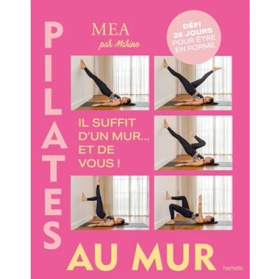 Abbildung von Pilates au mur: Il suffit d&#039;un mur... et de vous !