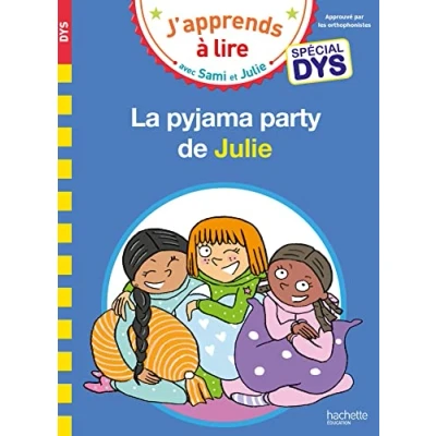 Abbildung von Sami et Julie Spécial DYS (dyslexie) La pyjama party de