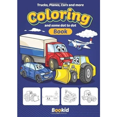 Abbildung von Trucks, Planes and Cars more Coloring Book: Transportation vehicle characters book for kids &amp; toddlers activity books preschooler ... Book, Band 1)