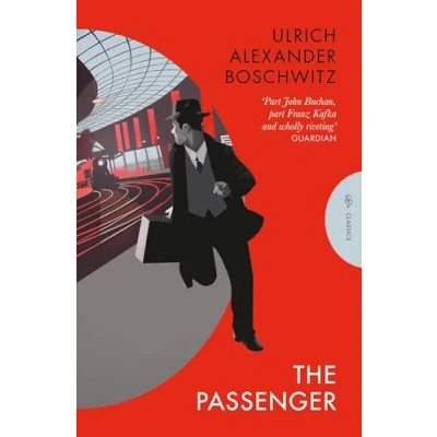 Abbildung von The Passenger: Ulrich Alexander Boschwitz (Pushkin Press Classics)