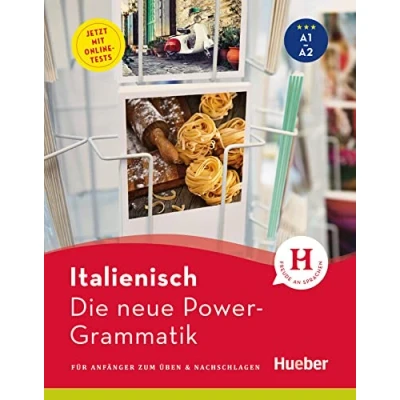 Abbildung von Die neue Power Grammatik Italienisch: Für Anfänger zum Üben &amp; Nachschlagen / Buch mit Online Tests