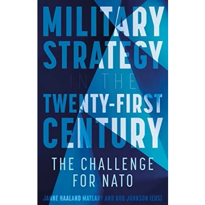 Abbildung von Military Strategy in The 21st Century: Challenge for NATO