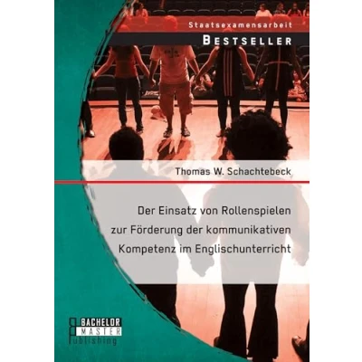 Abbildung von der Einsatz von Rollenspielen zur Förderung kommunikativen Kompetenz im Englischunterricht