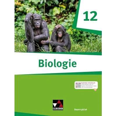 Abbildung von Biologie Bayern Sek II / 12: für die gymnasiale Oberstufe das grundlegende/erhöhte Anforderungsniveau ... II: Oberstufe)