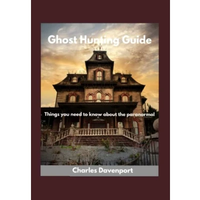 Abbildung von Ghost Hunting Guide: Things you need to know about the paranormal
