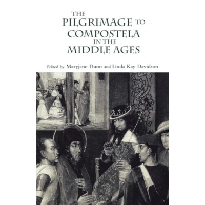 Abbildung von the Pilgrimage to Compostela in Middle Ages: A Book of Essays