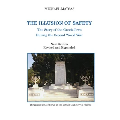 Abbildung von the Illusion of Safety: Story Greek Jews During Second World War