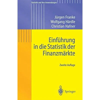 Abbildung von Einführung in die Statistik der Finanzmärkte (Statistik und ihre Anwendungen) (German Edition)