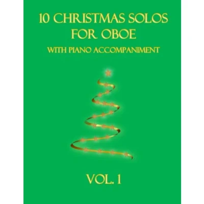 Abbildung von 10 Christmas Solos for Oboe with Piano Accompaniment: Vol. 1