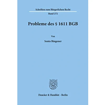 Abbildung von Probleme des § 1611 BGB.: Dissertationsschrift (Schriften zum Bürgerlichen Recht)