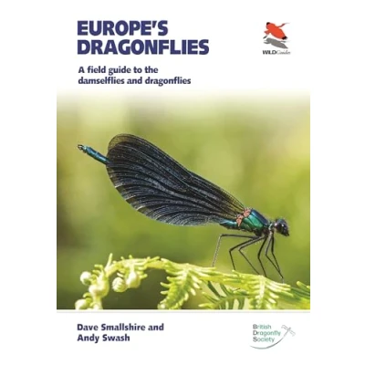 Abbildung von Europe&#039;s Dragonflies: A Field Guide to the Damselflies and Dragonflies (Wildguides, 42, Band 42)
