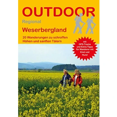 Abbildung von Weserbergland: 20 Wanderungen zu schroffen Höhen und sanften Tälern (Outdoor Regional, Band 387)
