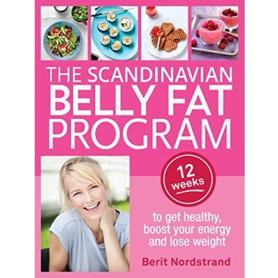 Abbildung von The Scandinavian Belly Fat Program: 12 Weeks to Get Healthy, Boost Your Energy and Lose Weight