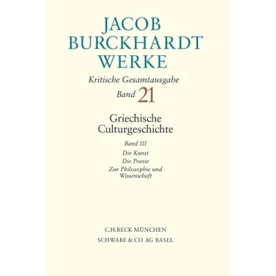 Abbildung von Werke, 27 Bde., Bd.21, Griechische Culturgeschichte: Die Kunst. Poesie. Zur Philosophie und Wissenschaft
