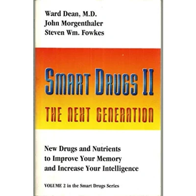 Abbildung von Smart Drugs II: The Next Generation : New and Nutrients to Improve Your Memory Increase Intelligence (Smart Drug Series, V. 2)