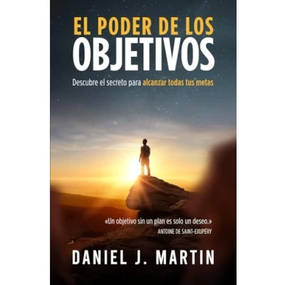 Abbildung von el Poder de los objetivos: Descubre secreto para alcanzar todas tus metas (El Está Dentro Ti)