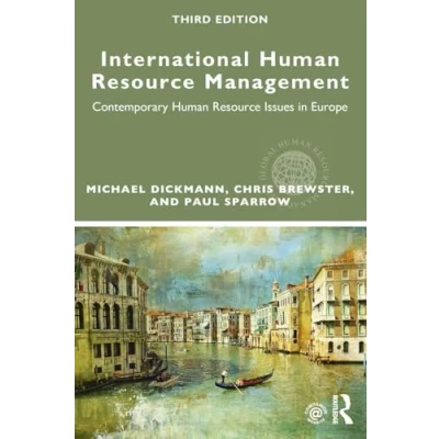 Abbildung von International Human Resource Management: Contemporary HR Issues in Europe (Routledge Global Management)