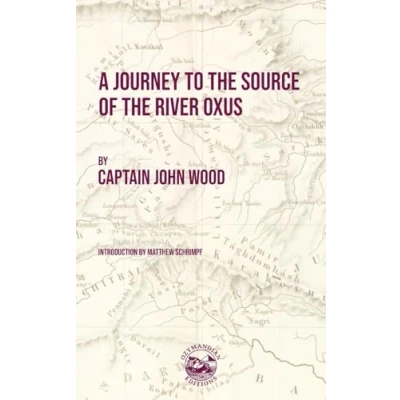Abbildung von A Journey to the Source of River Oxus