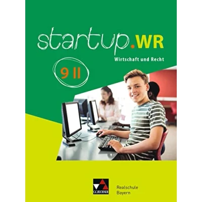Abbildung von startup.WR Realschule Bayern / 9 II: Wirtschaft und Recht (startup.WR Bayern: Recht)