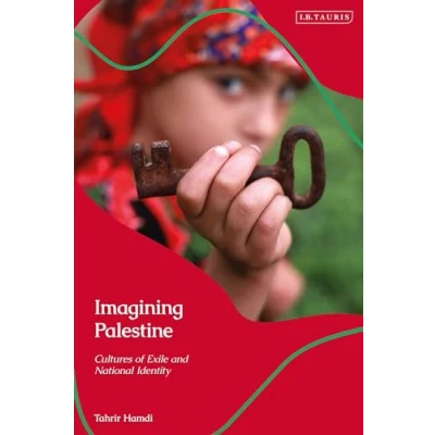 Abbildung von Imagining Palestine: Cultures of Exile and National Identity