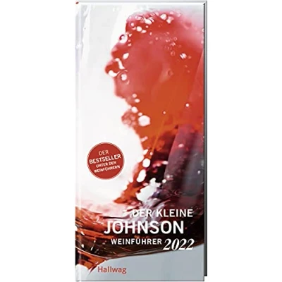 Abbildung von Der kleine Johnson 2022 (Hallwag Die Taschenführer): Hugh Johnsons persönliche Lieblingsweine für eine Ära geht zu Ende
