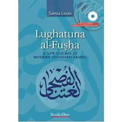 Abbildung von Lughatuna al Fusha: A New Course in Modern Standard Arabic, Book One
