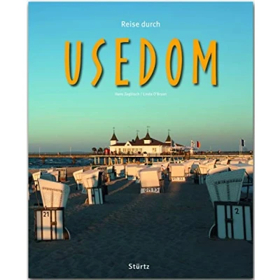 Abbildung von Reise durch Usedom: Ein Bildband mit über 200 Bildern auf 140 Seiten STÜRTZ Verlag