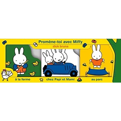 Abbildung von Promène toi avec Miffy: A la ferme, au parc, chez les grands parents