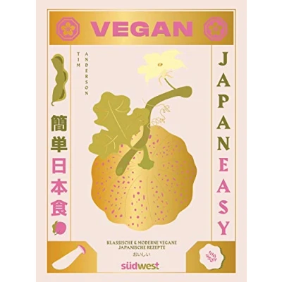 Abbildung von JAPAN EASY VEGAN: Klassische &amp; moderne vegane japanische Rezepte