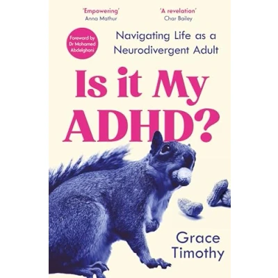 Abbildung von Is It My ADHD?: Navigating life as a neurodivergent adult