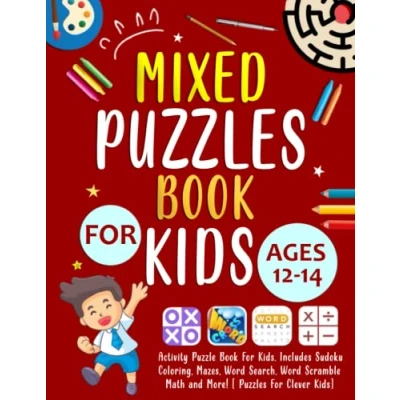 Abbildung von Mixed Puzzles Book For Kids Ages 12 14 Years Old: Activity Puzzle Kids. Includes Sudoku, Coloring, Mazes, Word Search, Scramble, Math and More! [ Clever Kids]