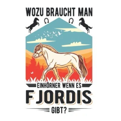 Abbildung von Fjordpferd Notizbuch: Einhorn Norweger Pferd Fjord Horse / 6x9 Zoll 120 linierte Seiten