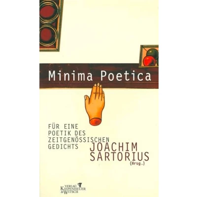 Abbildung von Minima Poetica: Eine Poetik des zeitgenössischen Gedichts