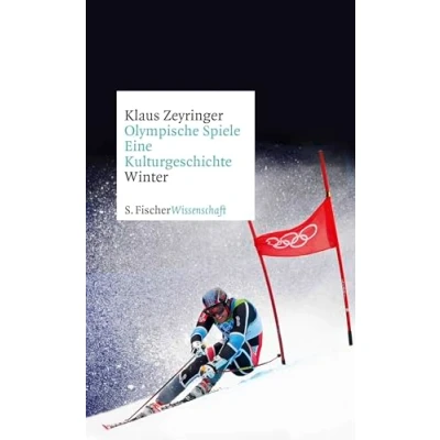 Abbildung von Olympische Spiele. Eine Kulturgeschichte von 1896 bis heute: Winter