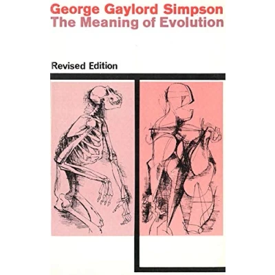 Abbildung von the Meaning of Evolution: A Study History Life and Its Significance for Man, Revised Edition (Terry Lectures)