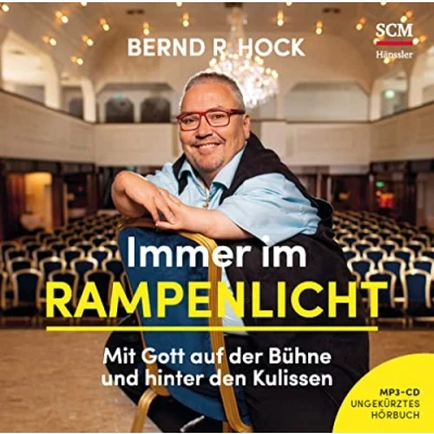 Abbildung von Immer im Rampenlicht Hörbuch: Mit Gott auf der Bühne und hinter den Kulissen