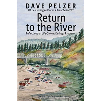 Abbildung von Return to the River: Reflections on Life Choices During a Pandemic